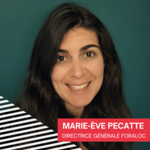 Marie-Eve Pecatte, Directrice générale de Foraloc